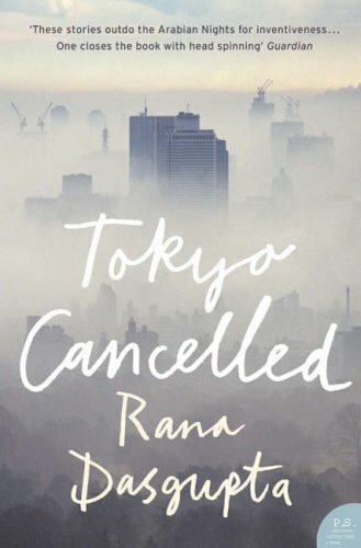 Tokyo Cancelled-Rana Dasgupta