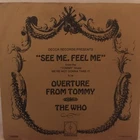 THE   WHO      7"  45  SINGLE,  SEE ME, FEEL ME  /  OVERTURE FROM TOMMY