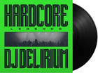 DJ DELIRIUM  Hardcore Legends  LP Album vinyl record  2026 black dance club