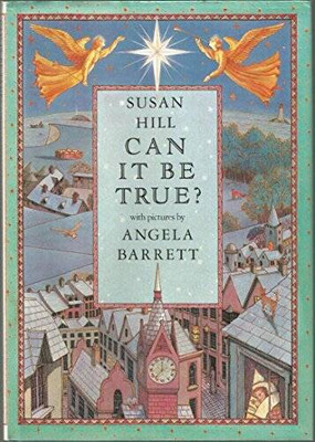 Can It Be True? (Viking Kestrel picture books) - Hardcover By Hill, Susan - GOOD