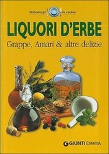 Liquori derbe. Grappe, amari  altre delizie | Buch | Zustand sehr gut