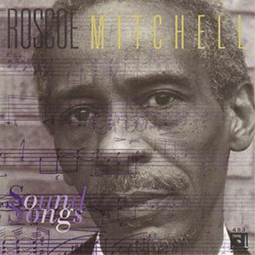 Roscoe Mitchell Sound Songs (CD) Album