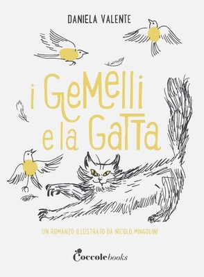 Daniela Valente Nicolò Mingolin I gemelli e la gatta. Ediz. a color (Paperback)