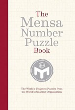 The Mensa Number Puzzle Book: The World's Toughest Puzzles by Mensa Ltd Book The