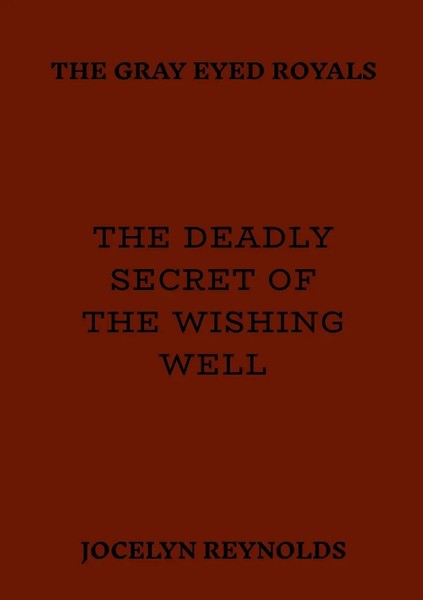 Jocelyn Reynolds | The Deadly Secret Of The Wishing Well | Taschenbuch (2025)-image