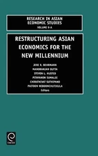 J. Vehrman M. Dutta S.L. Husted P. S Restructuring Asian Economies fo (Hardback)