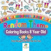 Educando Kids | Random Theme Coloring Books 8 Year Old Cute Designs For...