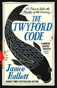 The Twyford Code: from the bestselling author of The Appeal by Janice Hallett