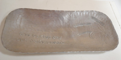 ''Give Us This Day'' Hammered Aluminum Bread Plate 6x12  Handmade in USA