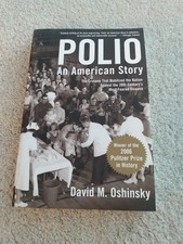 Polio: An American Story - Oshinsky, David M. Trade Paperback Polio: An American Story - Oshinsky, David M. Trade Paperback