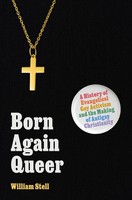 Born Again Queer | William Stell | Englisch | Buch | Einband - Fest (Hardcover)