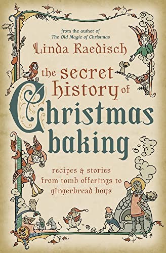The Secret History of Christmas Baking by Linda Raedisch (Paperback Book) - Image 5