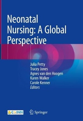 Neonatal Nursing: A Global Perspective by Julia Petty (English) Hardcover Book