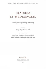 Classica et Mediaevalia Volume 63: Danish Journal of Philology and History by Ge