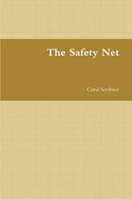 The Safety Net by Coral Scribner (Paperback, 2012)