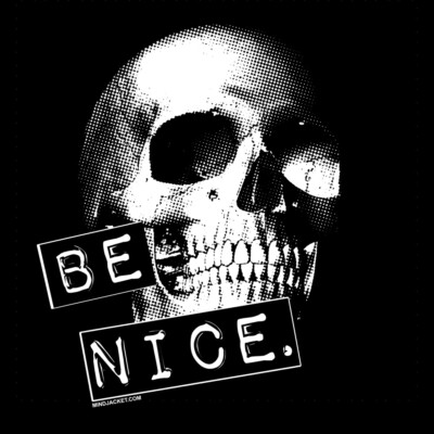 BE NICE skull Shirt (retro punk original death goth gothic new romantic horror)