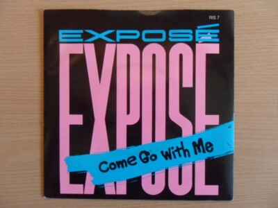 Expose - Come Go With Me  (7'' Vinyl)