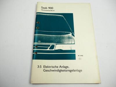 Saab 900 II NG 1995 Tempomat Geschwindigkeitsregelanlage Werkstatthandbuch