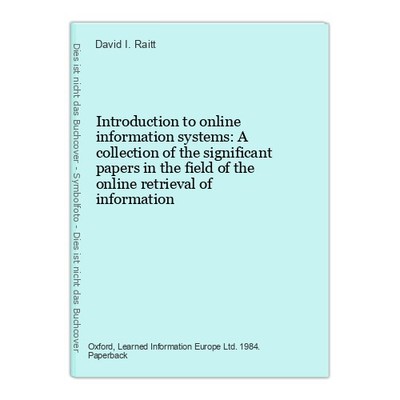 Introduction to online information systems: A collection of the significant pape