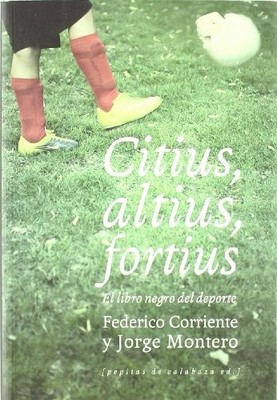 Citius, altius, fortius: El libro negro del deporte - Spanish Language  NEW Fede