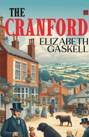 Elizabeth Cleghorn Gaskell | The Cranford | Taschenbuch | Englisch (2024)