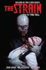 THE STRAIN BOOK TWO FALL Hardcover Graphic Novel Guillermo Del Toro NEW