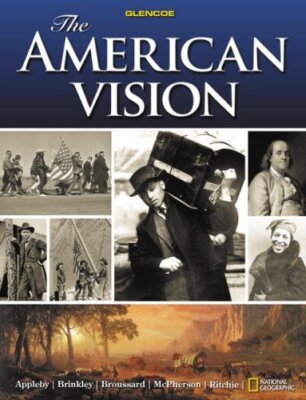 Glencoe the American Vision  by Joyce Appleby