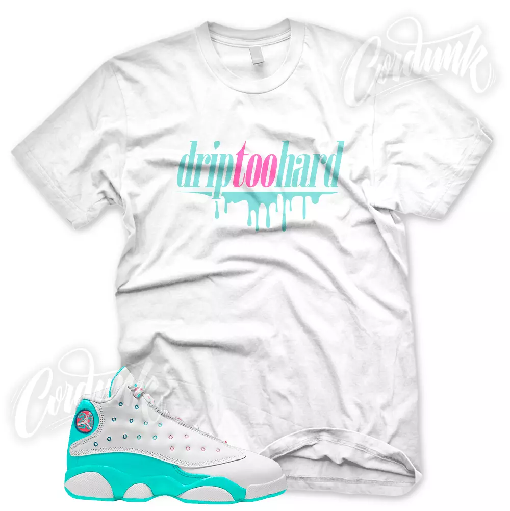 New DRIP TOO HARD Sneaker T Shirt for J1 13 Aurora Green Pink
