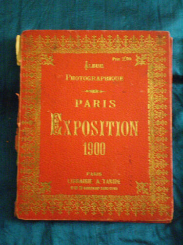 Catalogue de L'Exposition de 1900 à PARIS ( 19 Photographies) - Photo 1/12