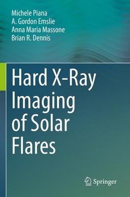 Hard X-Ray Imaging of Solar Flares Michele Piana