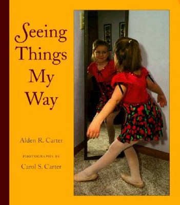 Seeing Things My Way - Hardcover By Carter, Carol S. - GOOD