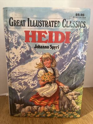 Great Illustrated Classics Heidi By Johanna Spyri Hardback