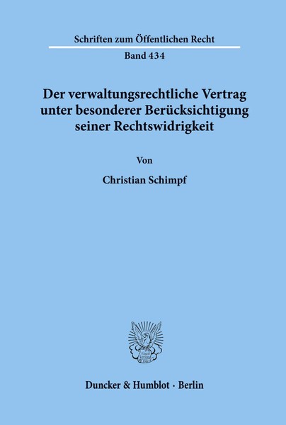 Der Verwaltungsrechtliche Vertrag Unter Besonderer BerüCksichtigung Seiner...-image