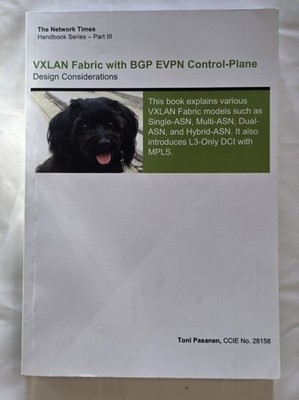 VXLAN Fabric with BGP EVPN Control-Plane: Design Considerations by Toni Pasanen