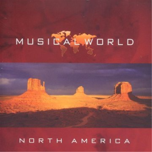 Musical World Musical World - North America (CD) Album