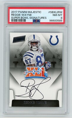 Reggie Wayne 2017 Panini Majestic Super Bowl Signatures #SBXLIRW - PSA 8 NM/MT