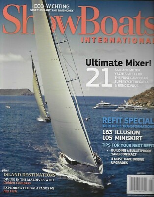 Show Boats International Magazine Eco Yachting Island Destination Refit Special
