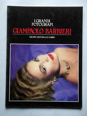 Giampaolo Barbieri - Die großen Fotografen - Verlagsgruppe Fabbri - 1982