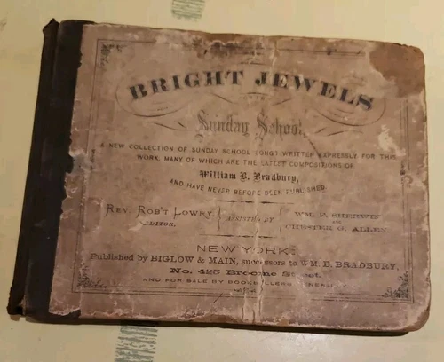 1869 Bright Jewels Sunday School Song Book First Edition Worn