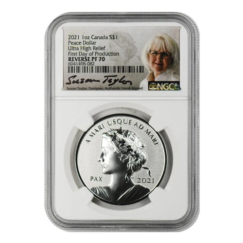 2021 Canadian Peace Dollar 1 oz - Ultra High Relief NGC PF-70 Susan Taylor Label