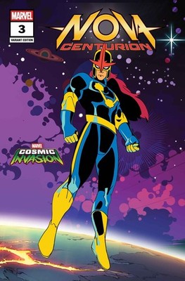 Nova: Centurion #3 Marvel Cosmic Invasion Variant 1/7/26 Marvel Comics