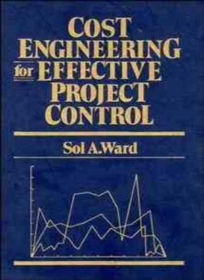 Cost Engineering for Effective Project Control , Ward, Ward^+