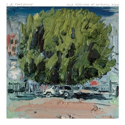 L.A. Takedown Our Feeling of Natural High (CD) Album (UK IMPORT)