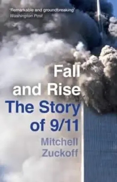 Fall & Rise Story OF 911 PB | Mitchell Zuckoff | Taschenbuch | Englisch | 2021-image