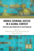 Nordic Criminal Justice In A Global Context | Mikkel Jarle Christensen (U. A.)