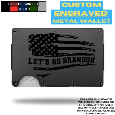 Let's Go Brandon Flag Custom Laser Engraved Onto An Aluminum Wallet