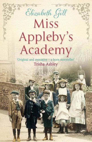 Miss Appleby's Academy By Elizabeth Gill