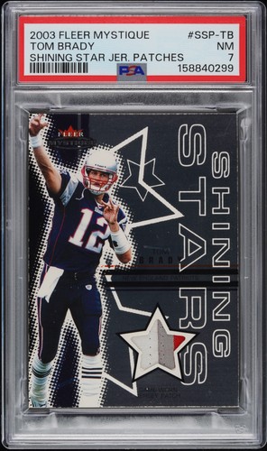 2003 Fleer Mystique Tom Brady Shining Stars Jersey Patches  10 /25 PSA 7  Rare!