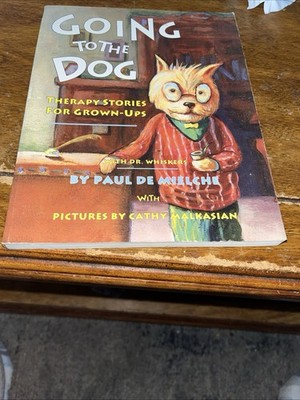 Going To The Dogs By Dr. Paul