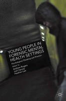 Joel Harvey (U. A.) | Young People In Forensic Mental Health Settings | Buch